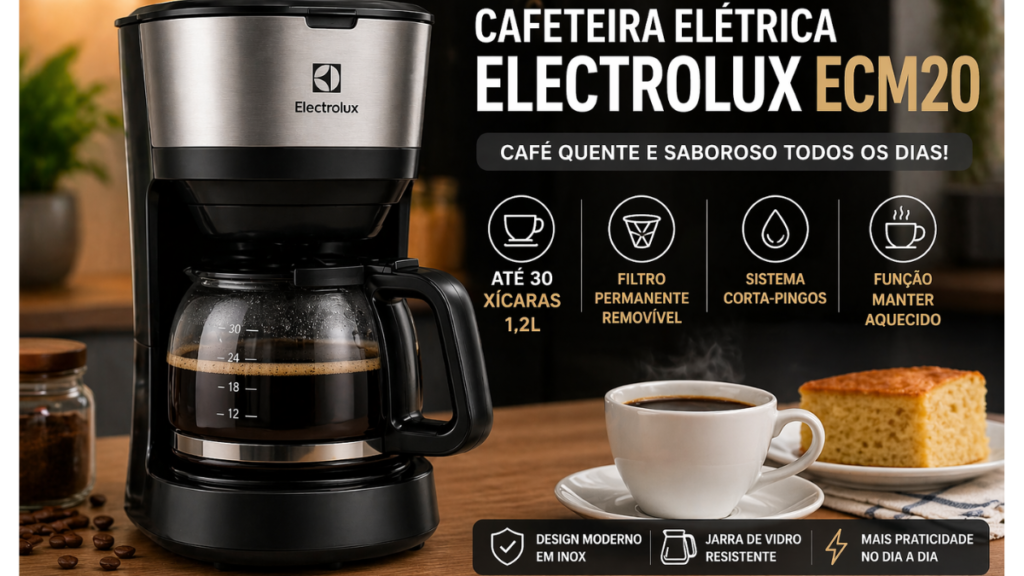 Cafeteira Elétrica Electrolux ECM20 é Boa?